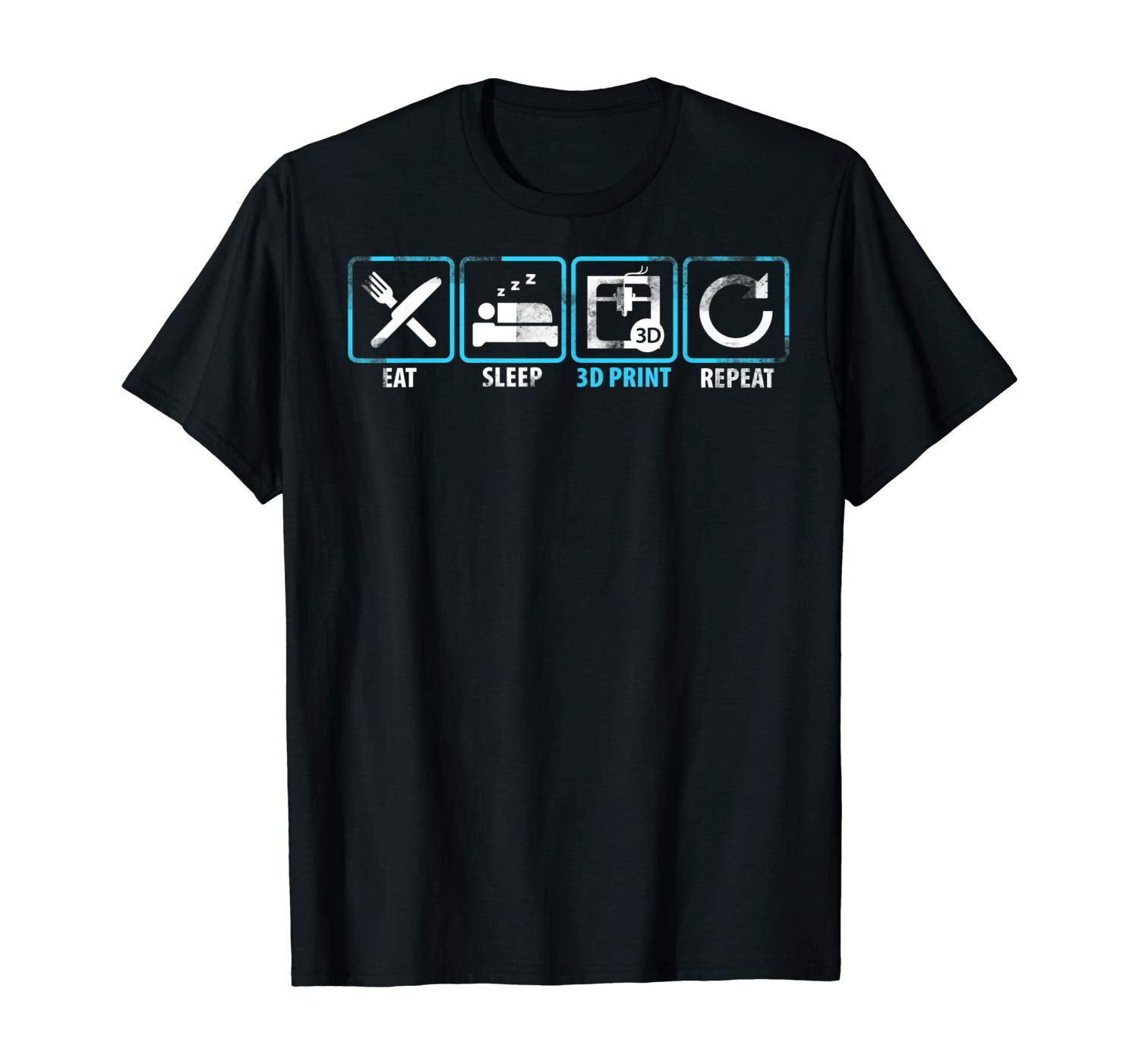 Eat Sleep 3D Print Repeat Filament 3D Printer Tech Gift T Shirt Black