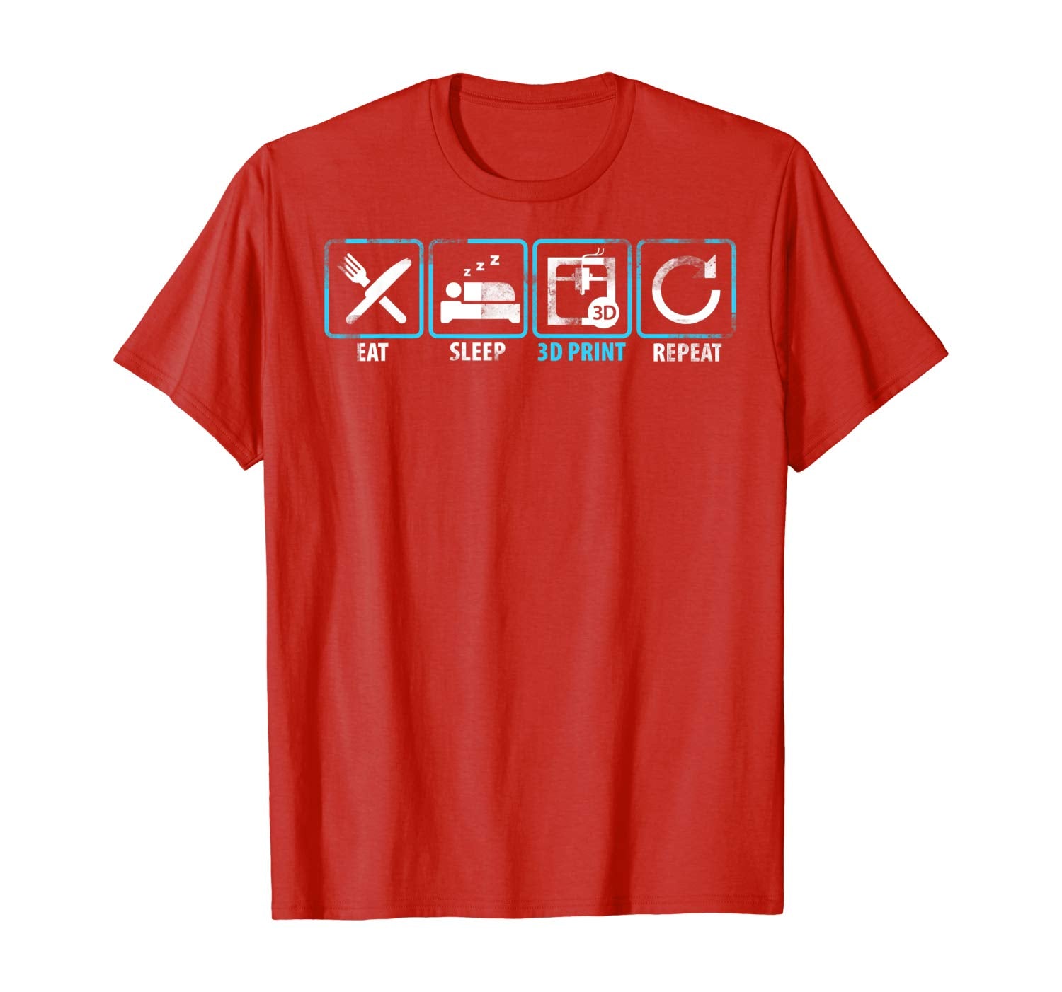 Eat Sleep 3D Print Repeat Filament 3D Printer Tech Gift T Shirt Red