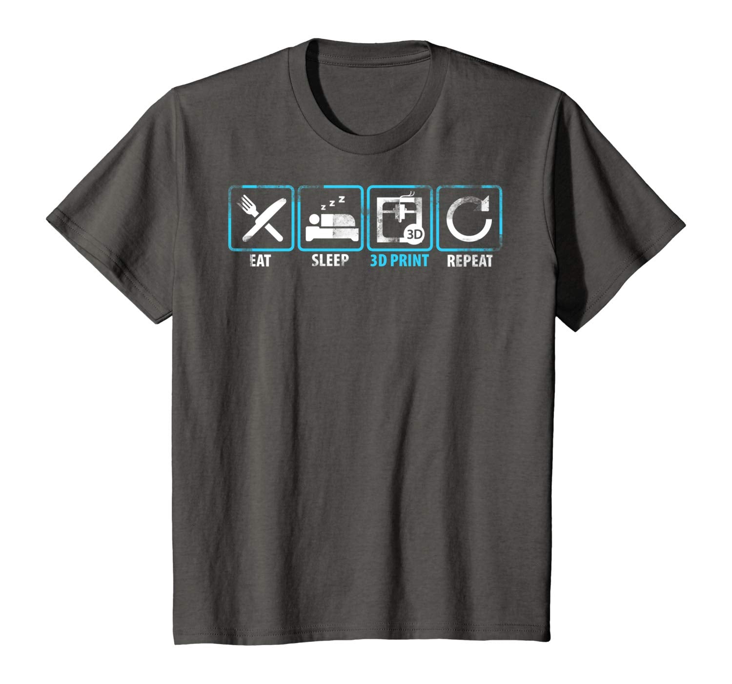Eat Sleep 3D Print Repeat Filament 3D Printer Tech Gift T Shirt Asphalt